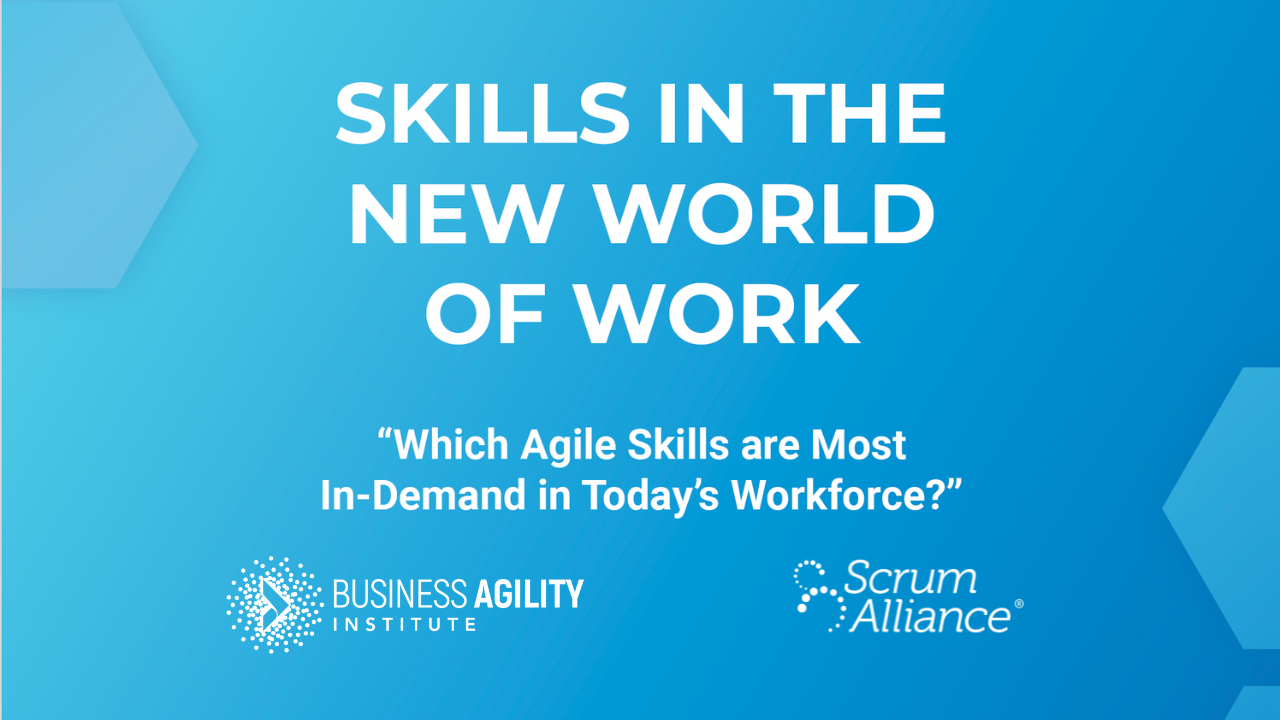Agile Skills in the Modern Workplace